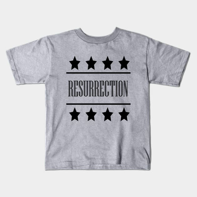 Resurrection Kids T-Shirt by Desert Boy